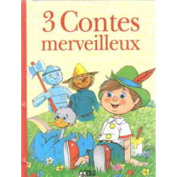 Trois contes merveilleux 1