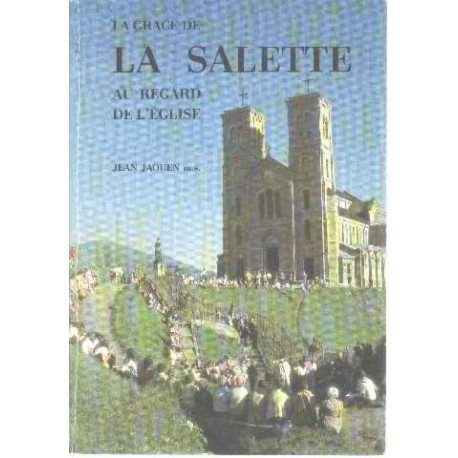 La grace de la salette au regard de l'eglise