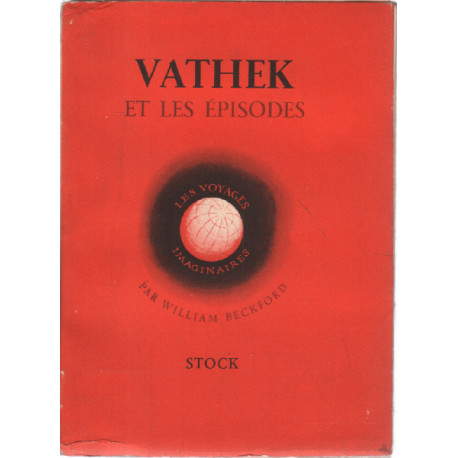 Vathek et les episodes / illustrations de maurice pérot