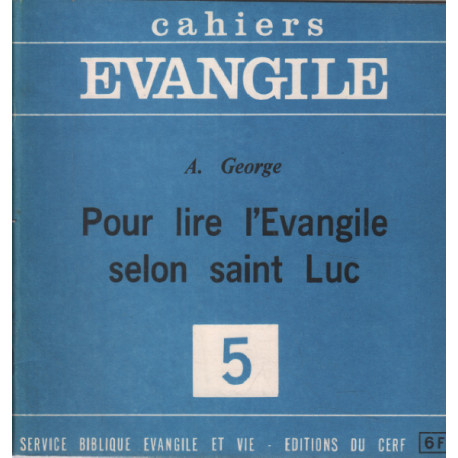 Pour lire l'évangile selon saint luc