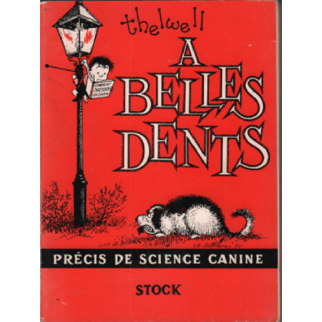 A belles dents / precis de science canine