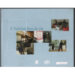 L'habitat / lieu de vie