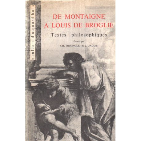 De montaigne a louis de broglie