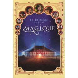 Magique le roman du film