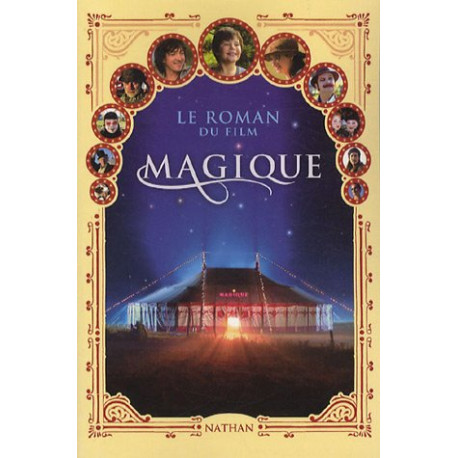 Magique le roman du film