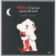 MIKA L'OURSON A PEUR DU NOIR (Coll. ""Mes p'tits albums"")