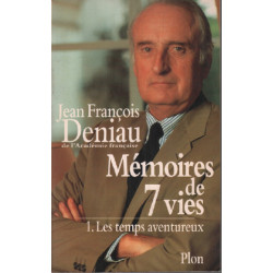 Memoires De Sept Vies Tome 1- Les Temps Aventureux