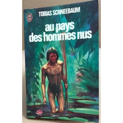 Aux pays des hommes nus