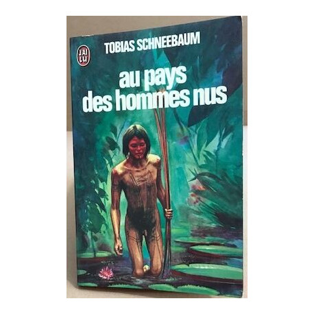 Aux pays des hommes nus