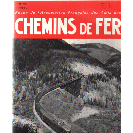 Chemin de fer n°251 / revue de l'association francaise des amis