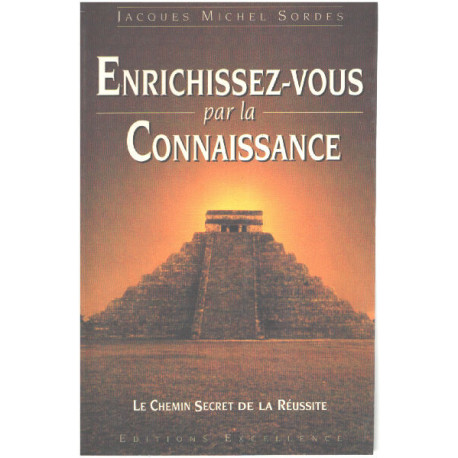 Enrichissez-vous par la connaissance