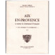 Aix en provence a travers la litterature française / 2 tomes