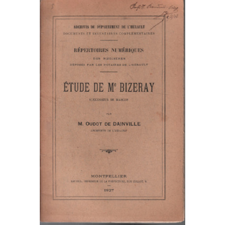 Etude de Me bizeray ( successeur de mascon ) / archives du...