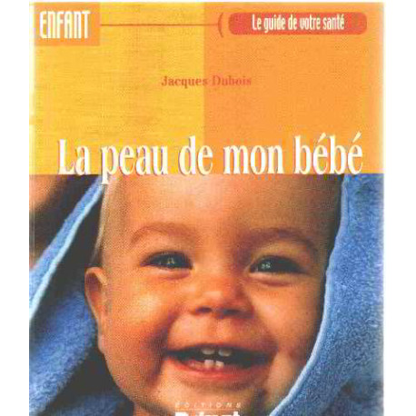 La peau de mon bébé