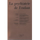 La Psychiatrie de l'enfant / volume XX