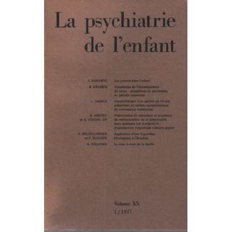 La Psychiatrie de l'enfant / volume XX