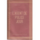 L'agent de police jour