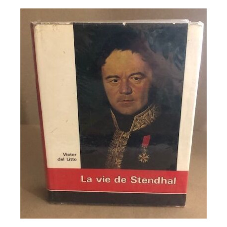 La vie de Stendhal