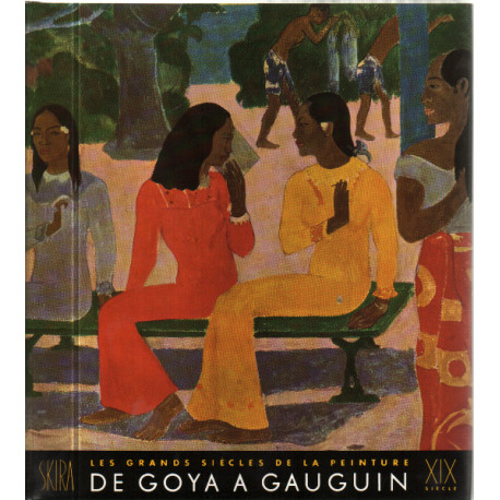 Formes et couleurs nouvelles / de goya a gauguin