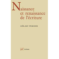 Naisance et renaissance de l'écriture