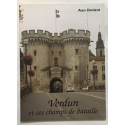 Verdun et ses champs de bataille