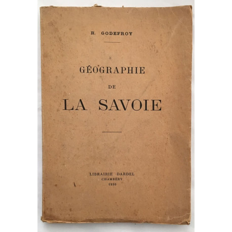 Geographie de la Savoie (avec ses cartes)