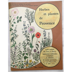 Herbes et plantes en Provence (avec 20 recettes provencales de...