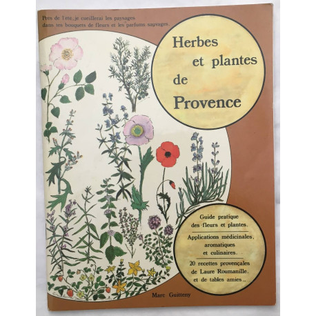 Herbes et plantes en Provence (avec 20 recettes provencales de...