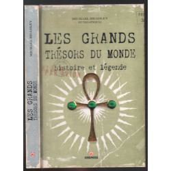 Les grands trésors du monde : histoire et légende