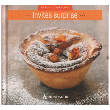 Les mini-gourmands Invités surprise