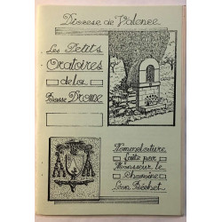 Les petits oratoires de la basse drôme (diocèse de Valence)