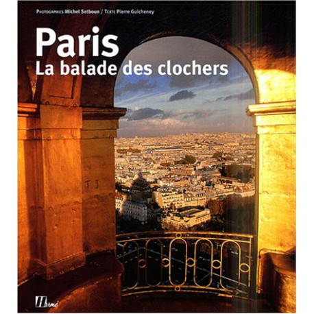 Paris : La balade des clochers