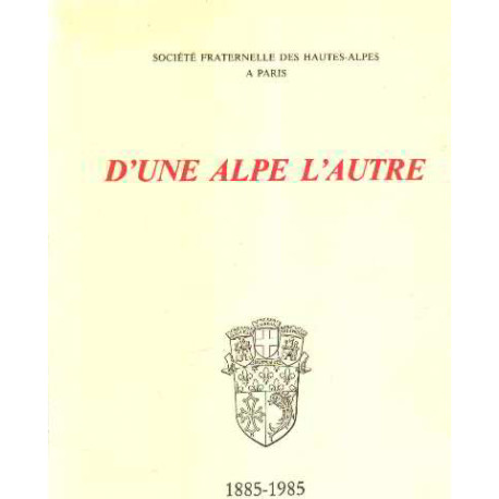 D'une alpe l'autre 1885-1985