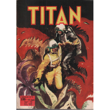 Les aventures du commandant titan n° 5