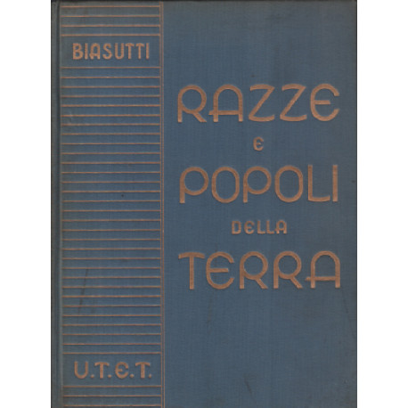 Le razze e i popoli della terra / volume 1 : razze popoli e...