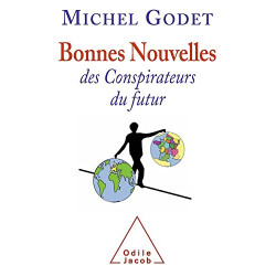 Bonnes nouvelles des conspirateurs du futur