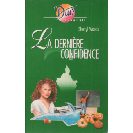 La derniere confidence