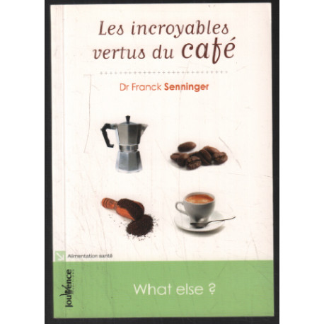 Les incroyables vertus du café