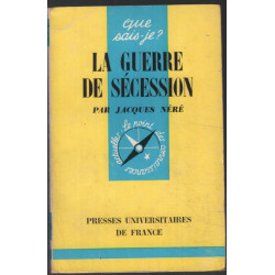 La guerre de Sécession