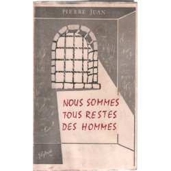 Nous sommes tous restes des hommes