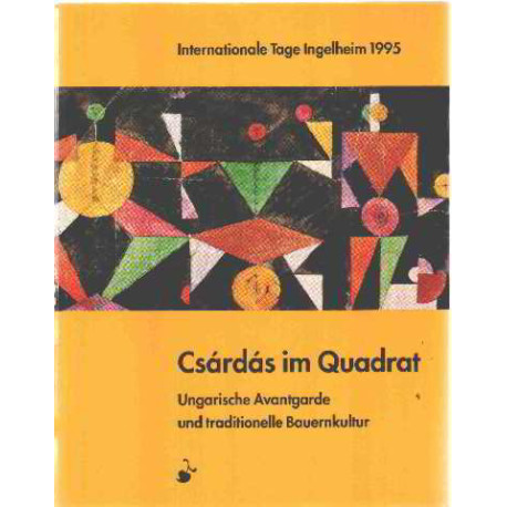 Csárdás im quadrat. ungarische avantgarde (1919-1930) und...