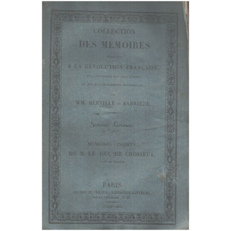 Memoires inedits de M.le Duc de Choisel pair de france/ relation...