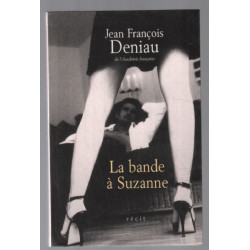 La bande à Suzanne. Récit