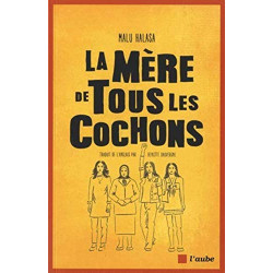 La mère de tous les cochons