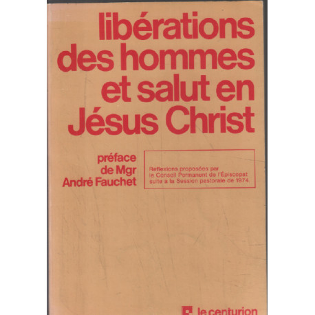 Libérations des hommes et salut en jésus christ