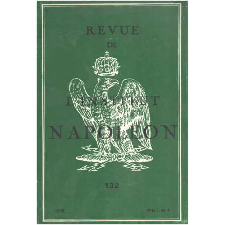 Revue de l'institut napoleon n° 132