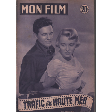 Trafic en haute mer / Revue mon film n° 305 ( jean garfield...