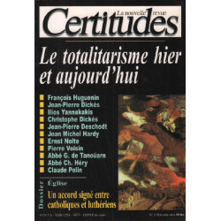 Le nouvelle revue certitude n° 2 / le totalitarisme hier et...