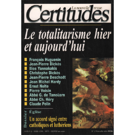 Le nouvelle revue certitude n° 2 / le totalitarisme hier et...