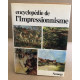 Encyclopedie de l'impressionnisme